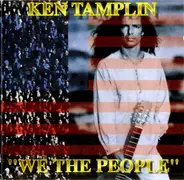 Ken Tamplin - We the People