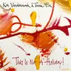 LP - Ken Vandermark & Terrie Ex - This is Not a Holiday!