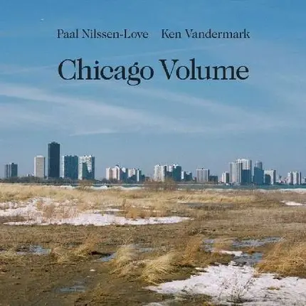 Ken Vandermark - Chicago Volume