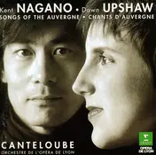 Canteloube - Songs Of The Auvergne = Chants D'Auvergne