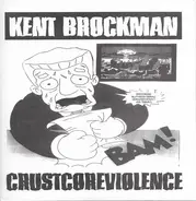 Kent Brockman - Crustcoreviolence