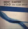 LP - Kent Carter With Claude Bernard - Kent Carter Solo With Claude Bernard