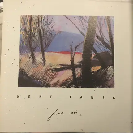 Kent Eanes - Fresh Air