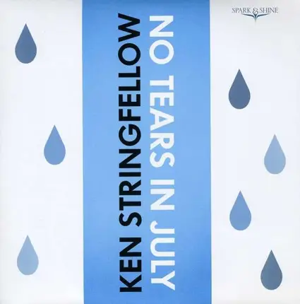 KEN & THE M STRINGFELLOW - NO TEARS IN JULY