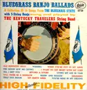 LP - Kentucky Travelers - Bluegrass Banjo Ballads - Mono