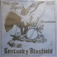 Kentucky Bluefield - Wie Ein Tiger