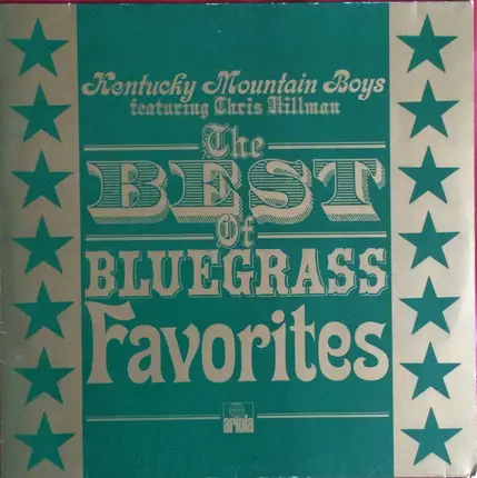 Kentucky Mountain Boys Featuring Chris Hillman - The Best Of Bluegrass Favourites