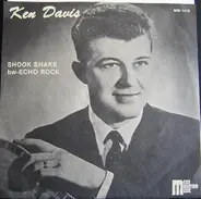 Ken Davis - Shook Shake / Echo Rock