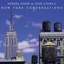 CD - Kendra Shank & John Stowell - New York Conversations - Digipak