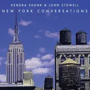 Kendra Shank & John Stowell - New York Conversations