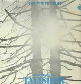 Ken Hyder's Talisker - The White Light