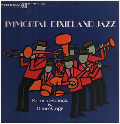 Kenichi Sonoda & Dixie Kings - Immortal Dixieland Jazz