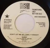 Kenia - Don't Let Me Be Lonely Tonight