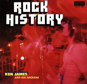 Ken James And His Rockers - Rock History