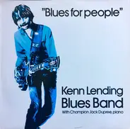 Kenn Lending Blues Band - Blues For People