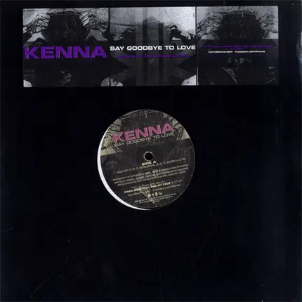 Kenna - Say Goodbye To Love