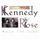 CD - Kennedy Rose - Walk The Line