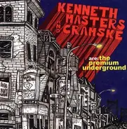 Kenneth Masters and Dj Cramski are: The Premium Underground - The Urban Legend Complex