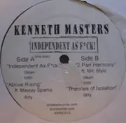 12inch Vinyl Single - Kenneth Masters - Independent As F*ck