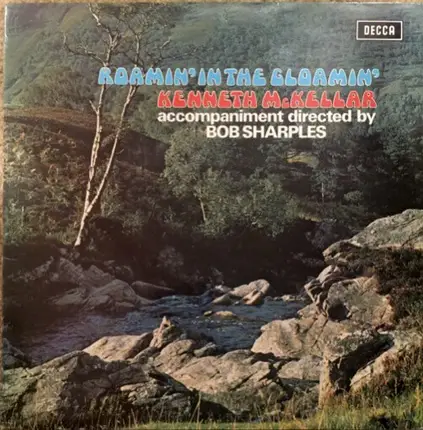 Kenneth McKellar - Roamin' In The Gloamin'