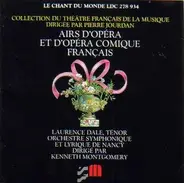 Kenneth Montgomery , Orchestre Symphonique Et Lyrique De Nancy , Laurence Dale , Pierre Jourdan - Airs D'Opéra Et D'Opéra Comique Français