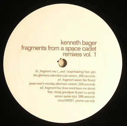 Kenneth Bager - Fragments From A Space Cadet (Remixes Vol. 1)