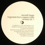 Kenneth Bager - Fragments From A Space Cadet (Remixes Vol. 1)