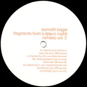 Kenneth Bager - Fragments From A Space Cadet Remixes Vol. 2