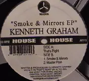 Kenneth Graham - Smoke & Mirrors EP