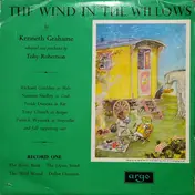 Kenneth Grahame - The Wind In The Willows (Record One)