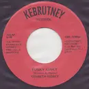 7inch Vinyl Single - Kenneth Higney - Funky Kinky / I Wanna Be The King