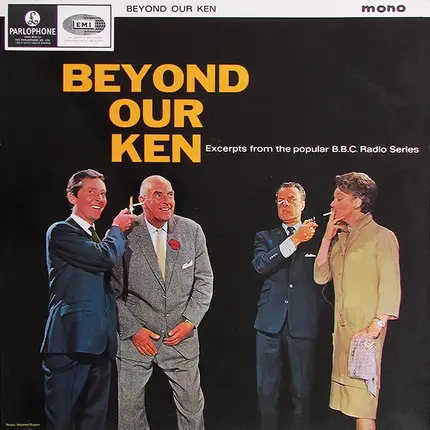 Kenneth Horne , Betty Marsden , Hugh Paddick , Bill Pertwee & Kenneth Williams - Beyond Our Ken