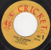 The Cricketone Chorus & Orchestra - Frosty, The Snowman
