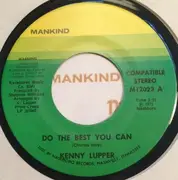 7inch Vinyl Single - Kenneth Lupper - Do The Best You Can / He Is So Wonderful