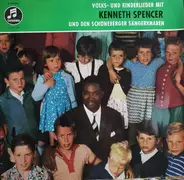 Kenneth Spencer Und Den Schöneberger Sängerknaben - Volks- Und Kinderlieder Mit Kenneth Spencer Und Den Schöneberger Sängerknaben