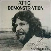 KENNETH HIGNEY - Attic Demonstration