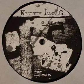 KENNETH JAMES G. - Your Condition