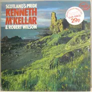 Kenneth McKellar & Robert Wilson - Scotland's Pride