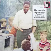 LP - Kenneth Spencer - Singt Volks- Und Kinderlieder