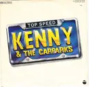 7inch Vinyl Single - Kenny & The Car Parks - Top Speed
