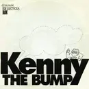 7inch Vinyl Single - Kenny - The Bump