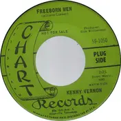 Kenny Vernon - Freeborn Men / I'll Tell You Where To Go