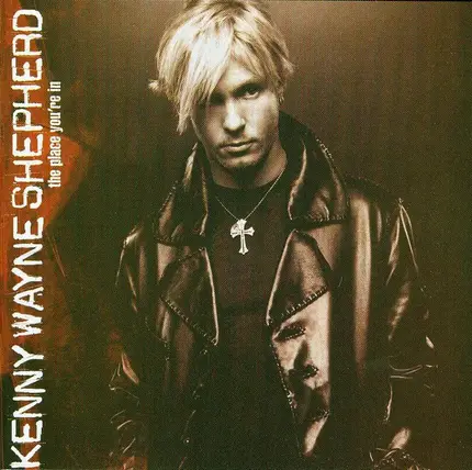 Kenny Wayne Shepherd - The Place You're In