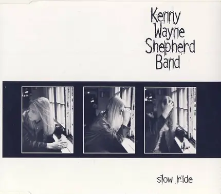 Kenny Wayne Shepherd Band - Slow Ride