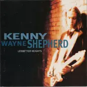 Kenny Wayne Shepherd - Ledbetter Heights