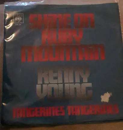 Kenny Young - Shine On Ruby Mountain /  Tangerines Tangerines