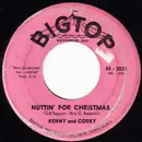 7inch Vinyl Single - Kenny And Corky - Nuttin' For Christmas / Suzy Snowflake