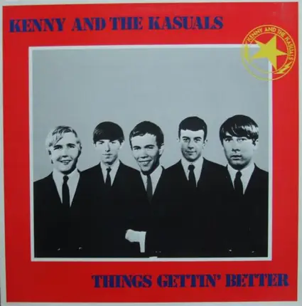 Kenny And The Kasuals, Kenny & The Kasuals - Things Gettin' Better