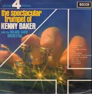 Kenny Baker - The Spectacular Trumpet Of Kenny Baker