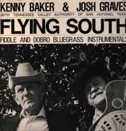 Kenny Baker And Josh Graves With Tennessee Valley Authority - Flying South